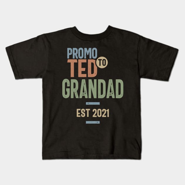 Promoted To Grandad Est 2021 | Fathers Day and Grandparents Day Gift Kids T-Shirt by cidolopez